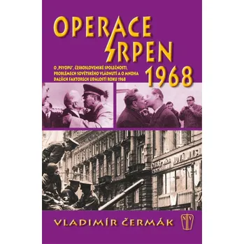 Operace srpen 1968 - Vladimír Čermák (2011, pevná)