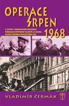 Operace srpen 1968 - Vladimír Čermák (2011, pevná)