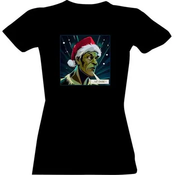 Dámské tričko Tričko s potiskem Grinch : Už zase jsou tu Vánoce dámské