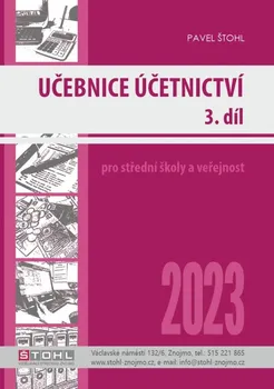 Učebnice účetnictví 2023: 3. díl - Pavel Štohl (2023, brožovaná)