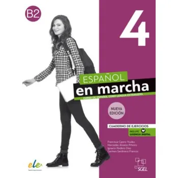 Cizojazyčná kniha Español en marcha 4 - Nueva edición, m. 1 Buch, m. 1 Beilage: Curso de español como lengua extranjera / Cuaderno de ejercicios / Arbeitsbuch + Code – Celia Díaz,Pablo Llamas,Aida Rodriguez (ES)