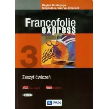 Francofolie express 3. Język francuski. Ćwiczenia+(2 płyty CD) - M Supryn-Klepcarz, R.Boutegege