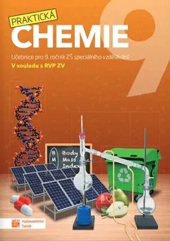 Chemie Praktická chemie 9: Učebnice pro 9. ročník ZŠ speciálního vzdělávání - Nakladatelství Taktik (2023, brožovaná)