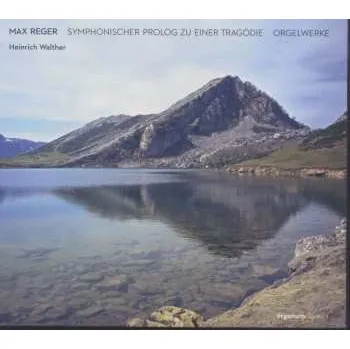 Zahraniční hudba CD Max Reger: Symphonischer Prolog Zu Einer Tragödie (arr. Für Orgel Heinrich Walther) 2014