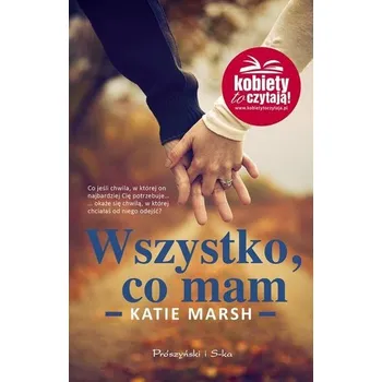Wszystko, co mam - Katie Marsh