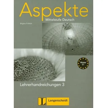 Aspekte 3 Lehrerhandreichungen Mittelstufe Deutsch - Frohlich Birgitta