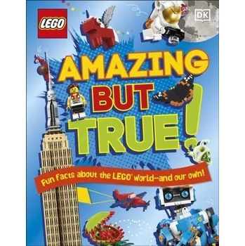 Stavebnice LEGO LEGO Amazing But True - Fun Facts About the LEGO World and Our Own! - Dowsett, Elizabeth