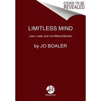 Limitless Mind - Jo Boaler