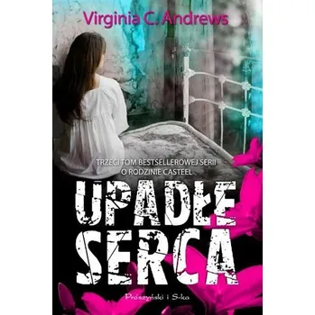 Upadłe serca - Andrews Virginia C.