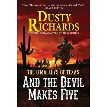 And the Devil Makes Five - Richards, Dusty