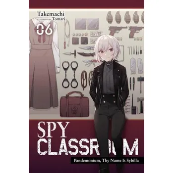Spy Classroom, Vol. 6 (light novel) – Takemachi (EN)