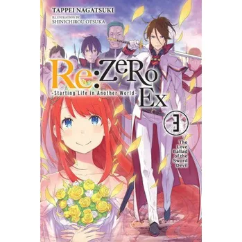 re:Zero Ex, Vol. 3 (light novel) – Tappei Nagatsuki (EN)
