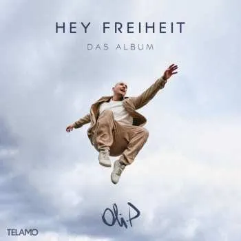 Zahraniční hudba CD Oli.P: Hey Freiheit: Das Album 2023