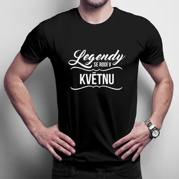 Žertovný předmět Legendy se rodí v květnu - pánské tričko s potiskem