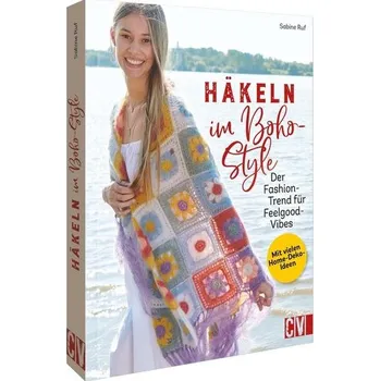Häkeln im Boho-Style - Ruf, Sabine