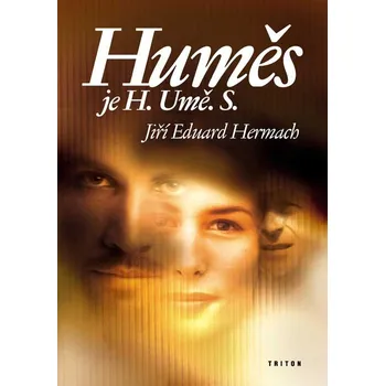 Kniha Huměs je H.Umě.S