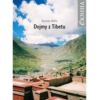 Kniha Dojmy z Tibetu