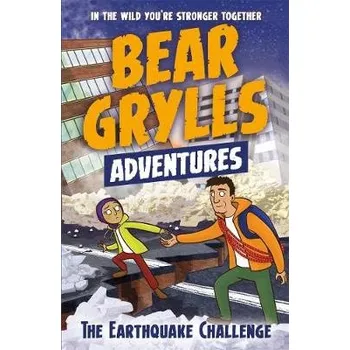 Cizojazyčná kniha Bear Grylls Adventure 6: The Earthquake Challenge - Grylls, Bear