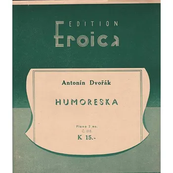 Antonín Dvořák - Humoreska