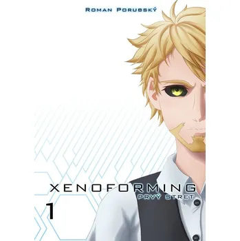 Kniha Xenoforming - prvý stret