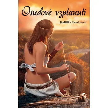 Kniha Osudové vzplanutí