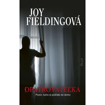 Kniha Opatrovateľka - Joy Fielding (E-Kniha)