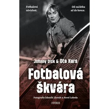Fotbalová škvára - Ota Kars (2023,…