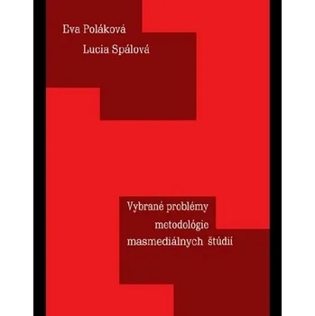 Kniha Vybrané problémy metodológie masmediálnych štúdií