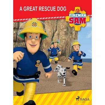 Kniha Fireman Sam - A Great Rescue Dog