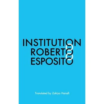 Institution - Esposito, Roberto (University of Naples)