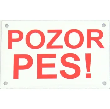 Smal Pozor pes! - výstražná tabulka