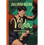 Vilda - Dalibor Vácha (2023, pevná)