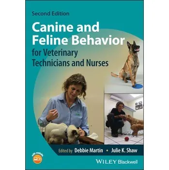 Cizí jazyk Canine and Feline Behavior for Veterinary Technicians and Nurses