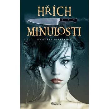 Hřích minulosti - Kristína Pavelková
