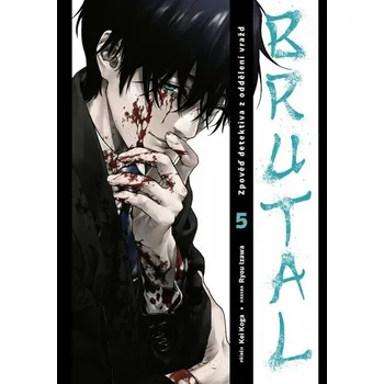 Komiks pro dospělé Brutal Zpověď detektiva z oddělení vražd (5) - Kei Koga