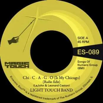 Zahraniční hudba SP Light Touch Band: Chi - C - A - G - O (Is My Chicago) 2023 Is My Chicago Vinyl