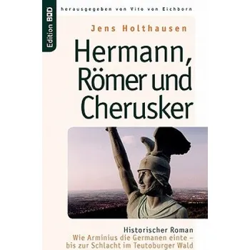 Cizojazyčná kniha Hermann, Roemer und Cherusker – Jens Holthausen (DE)