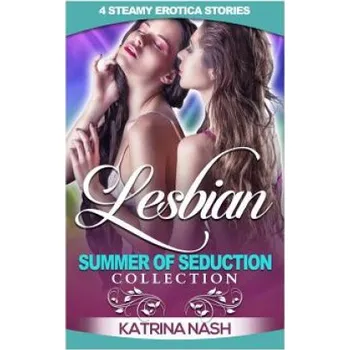 Populárně naučná literatura pro dospělé Lesbian: Summer of Seduction – Katrina Nash (EN)