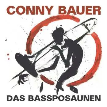 Zahraniční hudba CD Conrad Bauer: Das Bassposaunen 2023