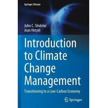 Introduction to Climate Change Management - Shideler, John C. a Hetzel, Jean
