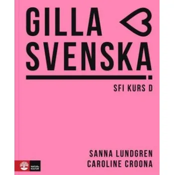 Německý jazyk Gilla svenska kurs D (B2-C1). Kursbuch mit Online-Material (DE)