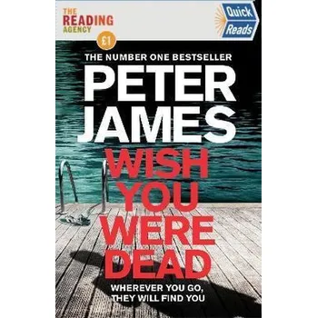 Wish You Were Dead - Peter James