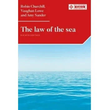 The Law of the Sea - Churchill, Robin; Lowe, Vaughan; Sander, Amy [EN] (2022, Měkká, Manchester University Press)