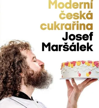 Kniha Moderní česká cukrařina - Josef Maršálek (2020) [E-kniha]