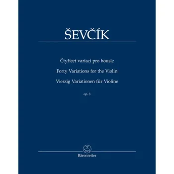 Otakar Ševčík - Opus 3, Čtyřicet variací pro housle