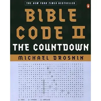 Populárně naučná literatura pro dospělé Bible Code II: The Countdown – Michael Drosnin (EN)