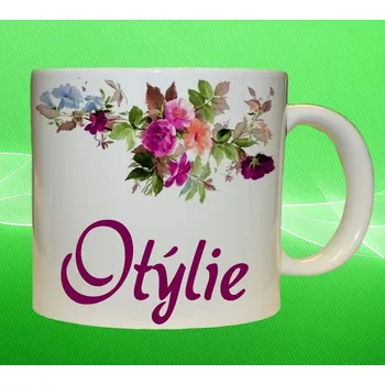 hrnek se jménem OTÝLIE