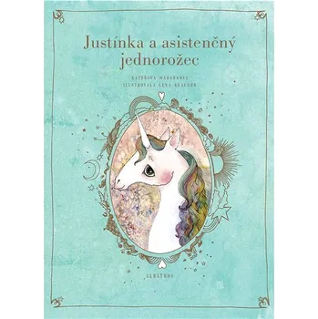 Kniha Justínka a asistenčný jednorožec Ekniha