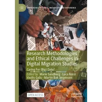 Research Methodologies and Ethical Challenges in Digital Migration Studies