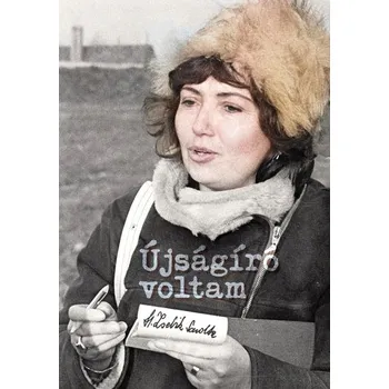 Literární biografie Bola som novinárka - H. Zsebik Sarolta